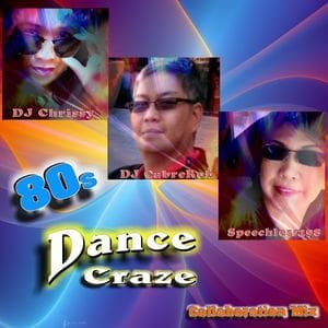 80'S Dance Craze Collaboration Mix - The 80S Guy