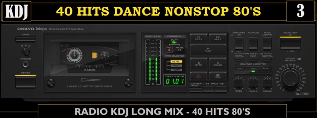 80S - 40 Dance Hits Nonstop Vol 3 - Kdj 2021