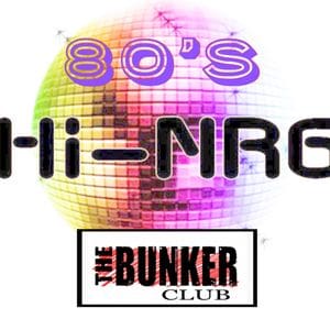 80S Hi Nrg The Bunker Club 8/12/22 - The 80S Guy