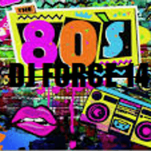 Oldschool King* Dj Force 14* On My 80'S - The 80S Guy