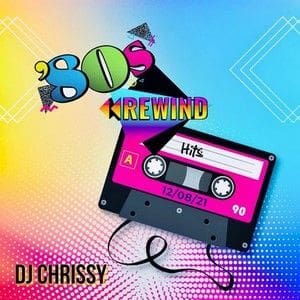 Dj Chrissy - The 80'S Rewind Megamix Vol 1 (Section The 80'S Part 6) - The 80S Guy