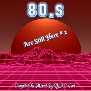 80'S Are Still Here # 2 - The 80S Guy