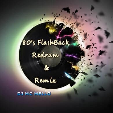 80's FlashBack Redrum & Remix - The 80s Guy