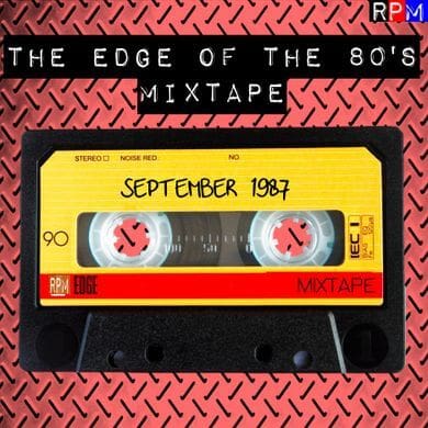 The Edge Of The 80'S Mixtape : September 1987 - The 80S Guy